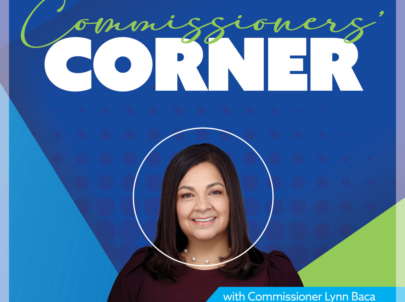 Adams County Commissioners' Corner banner with Commissioner Lynn Baca smiling