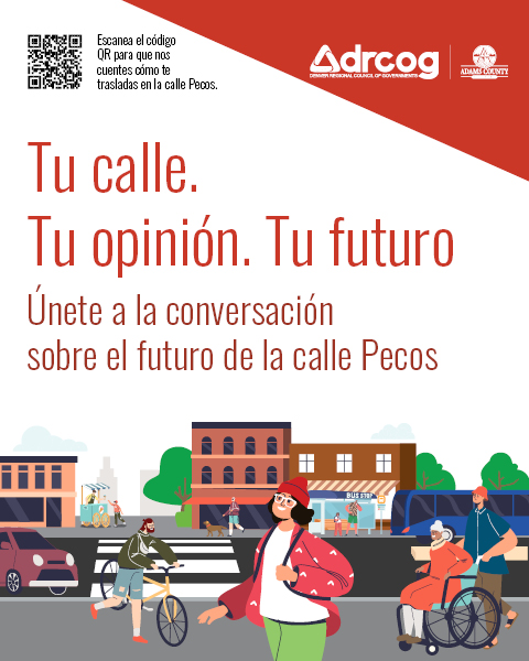 DRCOG poster inviting discussion on Pecos Street's future, featuring diverse community members in an urban setting.