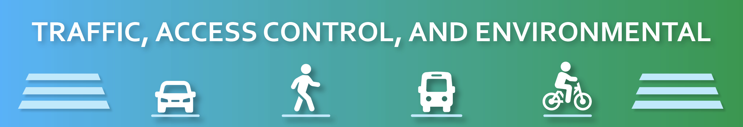 Traffic, Access Control, and Environmental banner with icons of car, pedestrian, bus, cyclist